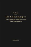 Die Kolbenpumpen einschließlich der Flügel- und Rotationspumpen