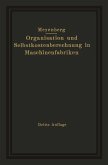 Einführung in die Organisation von Maschinenfabriken unter besonderer Berücksichtigung der Selbstkostenberechnung Einführung in die Organisation von Maschinenfabriken unter besonderer Berücksichtigung der Selbstkostenberechnung