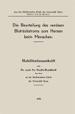 Die Beurteilung des venösen Blutrückstroms zum Herzen beim Menschen