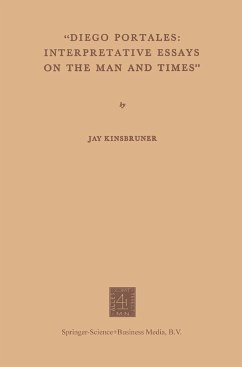 ¿Diego Portales: Interpretative Essays on the Man and Times¿ - Kinsbruner, Jay