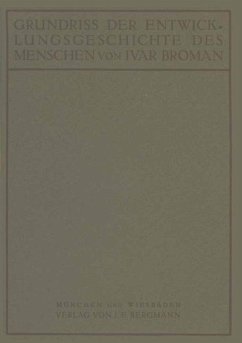 Grundriss der Entwicklungsgeschichte des Menschen - Broman, Ivar