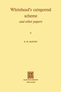 Whitehead's Categoreal Scheme and Other Papers - Martin, R. M.