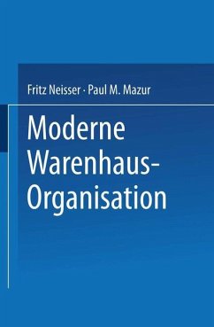 Moderne Warenhaus-Organisation - Mazur, Paul Myer;Neisser, Fritz;Bach, G.