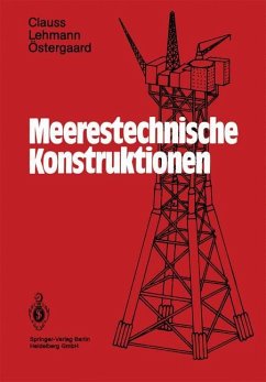 Meerestechnische Konstruktionen - Clauss, Günther;Lehmann, Eike;Östergaard, Carsten