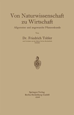 Von Naturwissenschaft zu Wirtschaft - Tobler, Friedrich