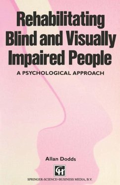 Rehabilitating Blind and Visually Impaired People - Dodds, Allan