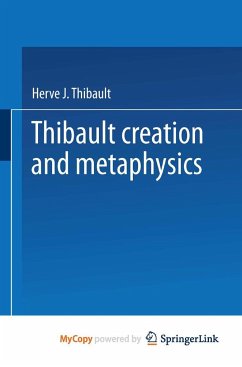 Creation and Metaphysics - Thibault, Herve J.
