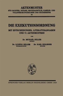 Die Exekutionsordnung - Heller, Michael;Heller, Ludwig;Kollross, Karl
