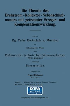 Die Theorie des Drehstrom-Kollektor-Nebenschlußmotors mit getrennter Erreger- und Kompensationswicklung - Hillebrand, Franz