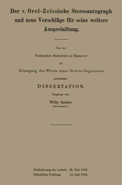 Der v. Orel-Zeissische Stereoautograph und neue Vorschläge für seine weitere Ausgestaltung - Sander, Willy