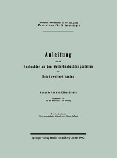 Anleitung für die Beobachter an den Wetterbeobachtungsstellen des Reichswetterdienstes - Reichsamt Fur Wetterdienst