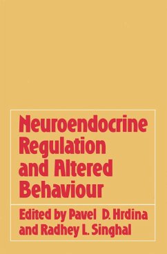 Neuroendocrine Regulation and Altered Behaviour - Hrdina, Pavel D.;Singhal, Radhey L.