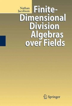 Finite-Dimensional Division Algebras over Fields - Jacobson, Nathan