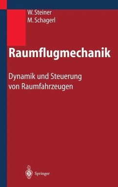 Raumflugmechanik - Steiner, Wolfgang;Schagerl, Martin