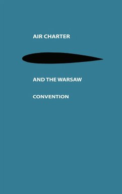 Air Charter and the Warsaw Convention - Grönfors, Kurt