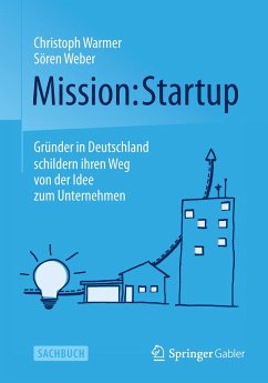 Mission: Startup - Warmer, Christoph;Weber, Sören
