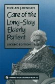 Care of the Long-Stay Elderly Patient Care of the Long-Stay Elderly Patient