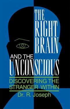 The Right Brain and the Unconscious - Joseph, Rhawn