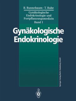 Gynäkologische Endokrinologie und Fortpflanzungsmedizin - Runnebaum, Benno Clemens;Rabe, Thomas