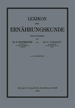 Lexikon der Ernährungskunde - Mayerhofer, E.;Pirquet, C.