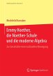 Emmy Noether, die Noether-Schule und... - Bild 1