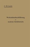 Werkstättenbuchführung für moderne Fabrikbetriebe Werkstättenbuchführung für moderne Fabrikbetriebe