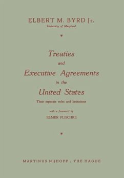 Treaties and Executive Agreements in the United States - Byrd, Elbert M.