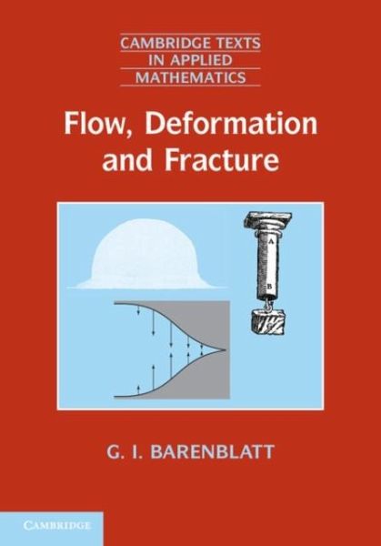 Flow, Deformation and Fracture (eBook, PDF) Flow, Deformation and Fracture (eBook, PDF)
