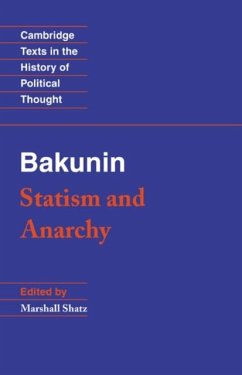 Bakunin: Statism and Anarchy (eBook, PDF) - Bakunin, Michael