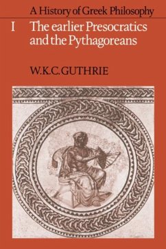 History of Greek Philosophy: Volume 1, The Earlier Presocratics and the Pythagoreans (eBook, PDF) - Guthrie, W. K. C.