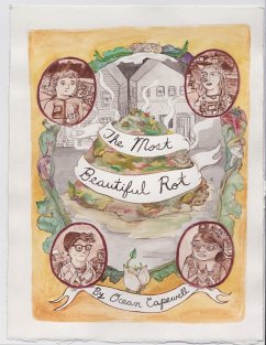 The Most Beautiful Rot (eBook, ePUB) - Capewell, Ocean