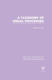 A Taxonomy of Visual Processes (eBook, ePUB)