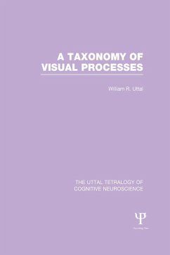 A Taxonomy of Visual Processes (eBook, ePUB) - Uttal, William R.