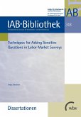 Techniques for Asking Sensitive Questions in Labour Market Surveys (eBook, PDF)