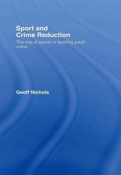 Sport and Crime Reduction (eBook, PDF)