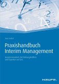 Praxishandbuch Interim Management - inkl. Arbeitshilfen online (eBook, PDF)