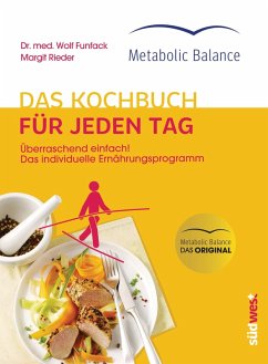 Metabolic Balance® Das Kochbuch für jeden Tag (Neuausgabe) (eBook, ePUB) - Funfack, Wolf