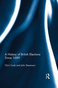 A History of British Elections since 1689 (eBook, ePUB) - Cook, Chris; Stevenson, John