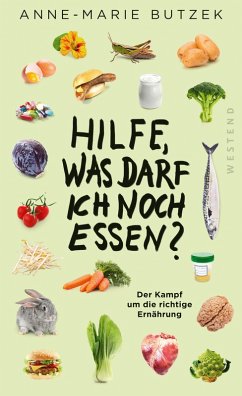 Hilfe, was darf ich noch essen (eBook, ePUB) - Butzek, Anne-Marie