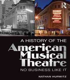 A History of the American Musical Theatre (eBook, ePUB) - Hurwitz, Nathan