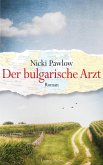 Der bulgarische Arzt (eBook, ePUB)