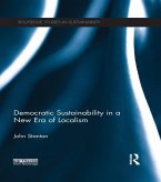 Democratic Sustainability in a New Era of Localism (eBook, ePUB)