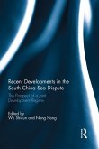 Recent Developments in the South China Sea Dispute (eBook, PDF)