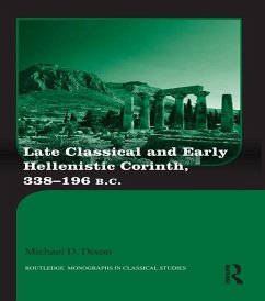 Cover Late Classical and Early Hellenistic Corinth (eBook, PDF)