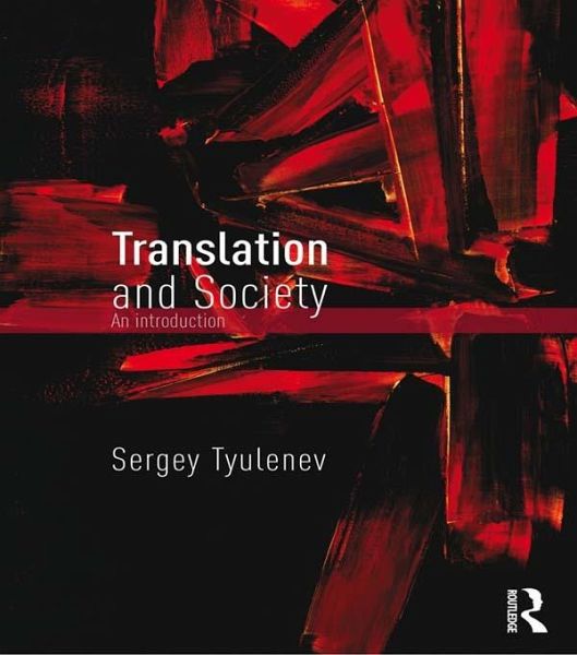 Translation and Society (eBook, PDF) Translation and Society (eBook, PDF)