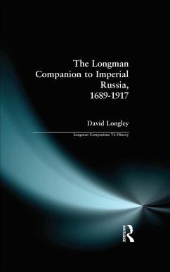 Longman Companion to Imperial Russia, 1689-1917 (eBook, ePUB) - Longley, David