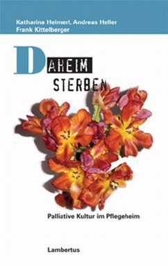 Daheim sterben (eBook, PDF) - Heimerl, Katharina; Heller, Andreas; Kittelberger, Frank