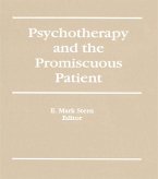 Psychotherapy and the Promiscuous Patient (eBook, ePUB)