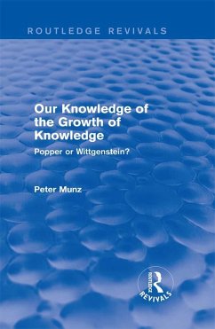 Our Knowledge of the Growth of Knowledge (Routledge Revivals) (eBook, ePUB) - Munz, Peter