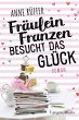 Fräulein Franzen besucht das Glück... - Bild 1